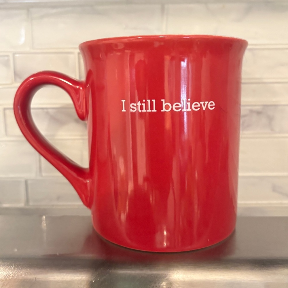 Love Your Mug I Still Believe vintage ceramic coffee mug.